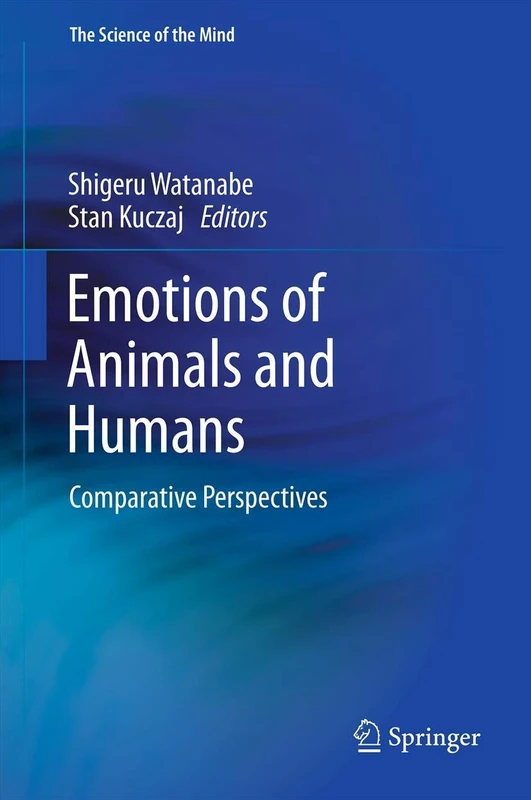 Springer - Emotions of Animals and Humans: Comparative Perspectives