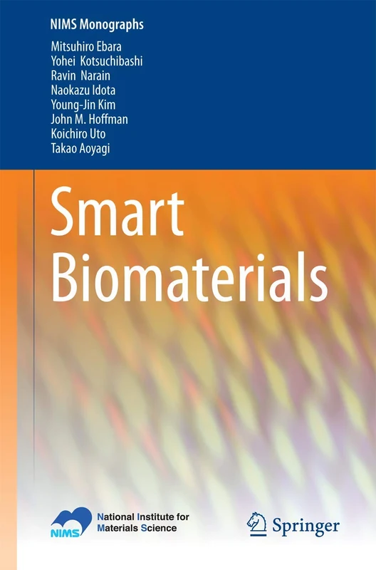 Smart Biomaterials (NIMS Monographs)