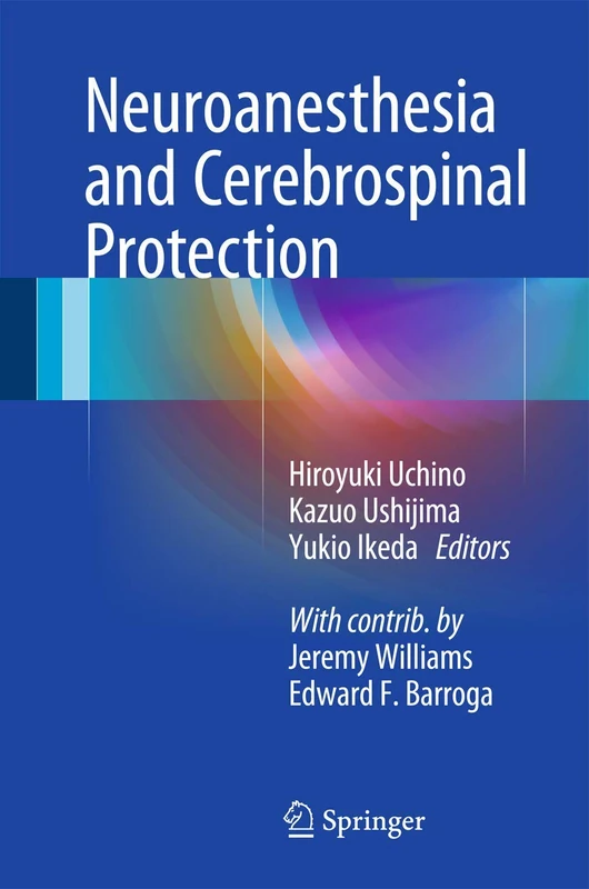 Springer Neuroanesthesia and Cerebrospinal Protection Book