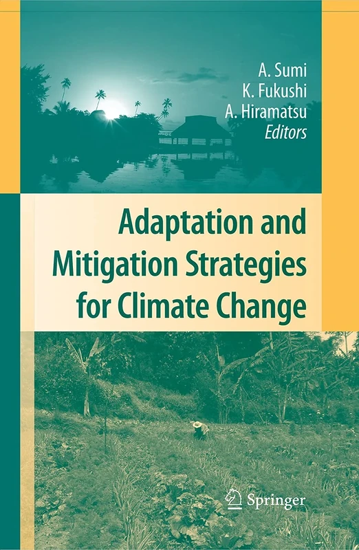 Adaptation and Mitigation Strategies for Climate Change
