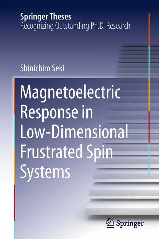 Magnetoelectric Response in Low-Dimensional Frustrated Spin Systems (Springer Theses)