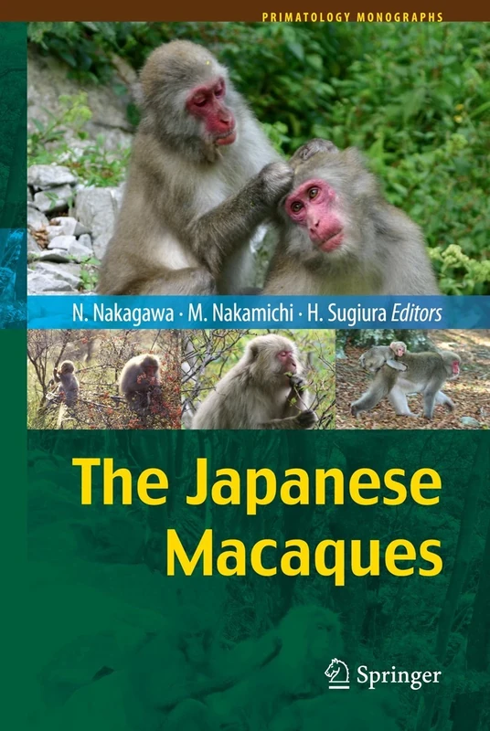 The Japanese Macaques (Primatology Monographs)
