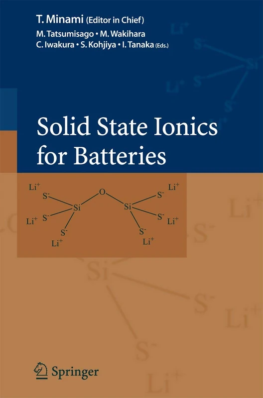 Solid State Ionics for Batteries