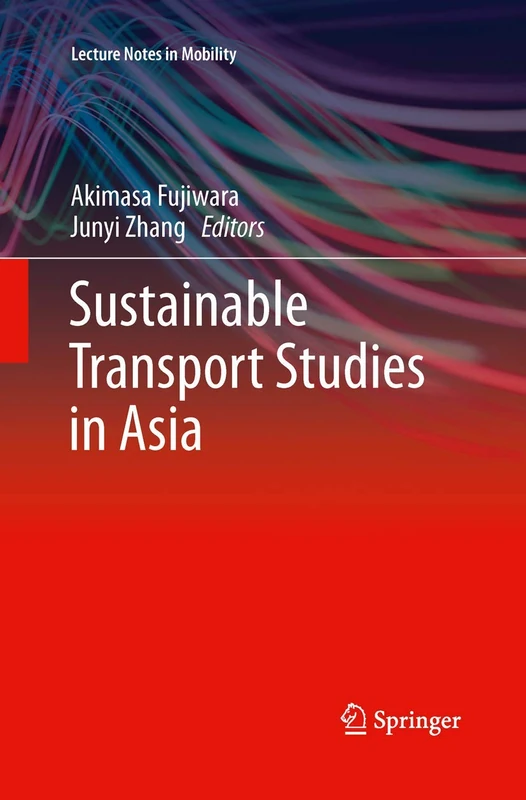 Sustainable Transport Studies in Asia (Lecture Notes in Mobility) - Image 1
