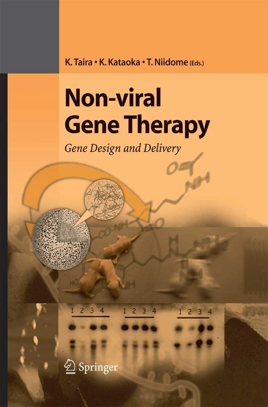 Springer Non-viral Gene Therapy: Gene Design and Delivery