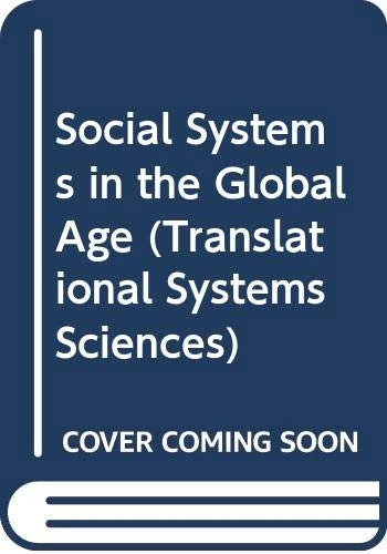 Social Systems in the Global Age: 55 (Translational Systems Sciences, 55) - Image 1