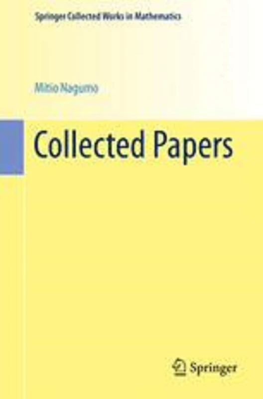 Collected Papers (Springer Collected Works in Mathematics)