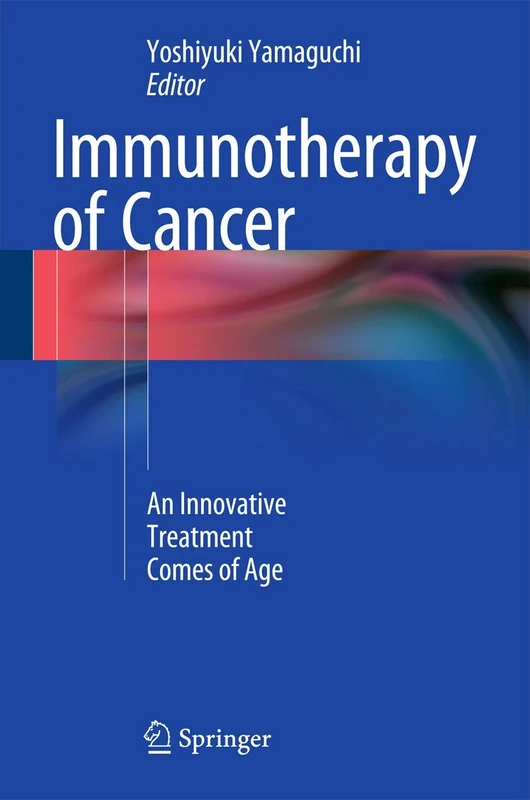 Springer - Immunotherapy of Cancer: An Innovative Treatment