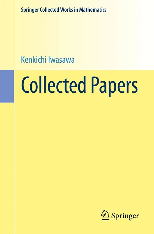 Collected Papers (Springer Collected Works in Mathematics)
