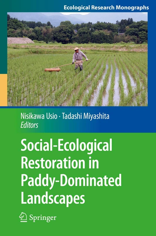 Springer Social-Ecological Restoration in Paddy Landscapes