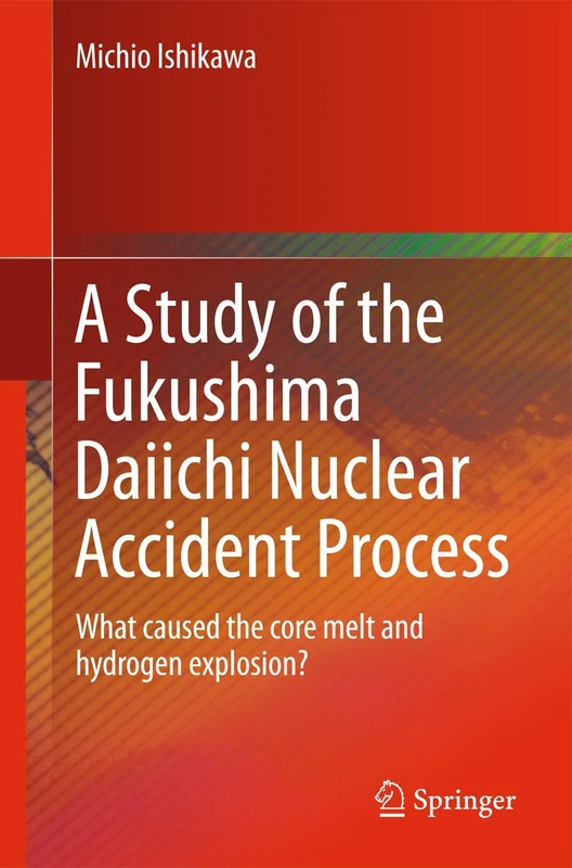 A Study of the Fukushima Daiichi Nuclear Accident Process: What caused the core melt and hydrogen explosion?