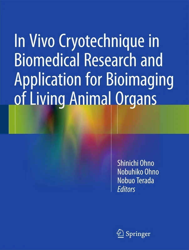 Springer - In Vivo Cryotechnique in Biomedical Research
