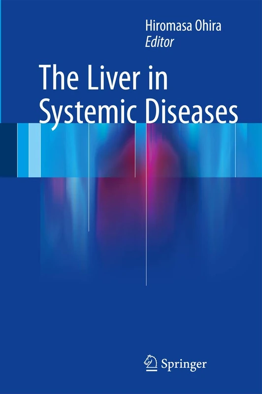 Springer - The Liver in Systemic Diseases Medical Book