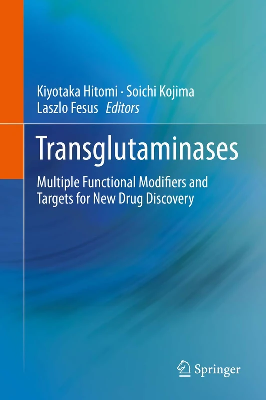 Springer - Transglutaminases: New Drug Discovery Book