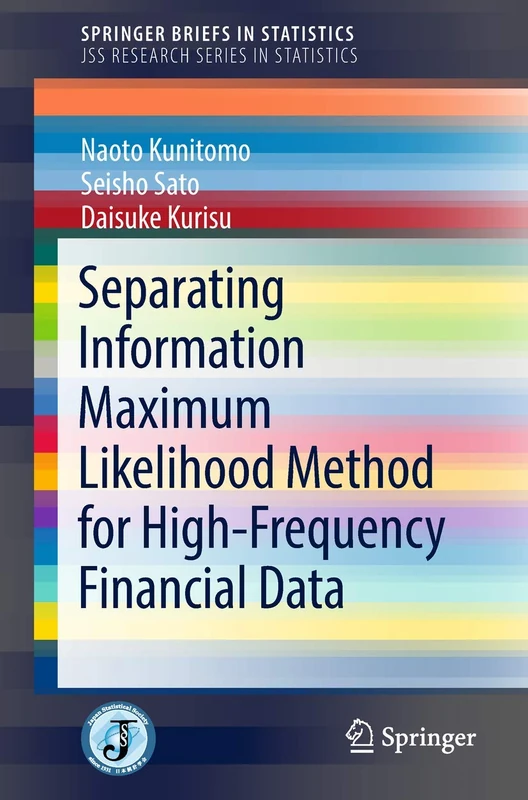 Separating Information Maximum Likelihood Method for High-Frequency Financial Data (SpringerBriefs in Statistics) - Image 1