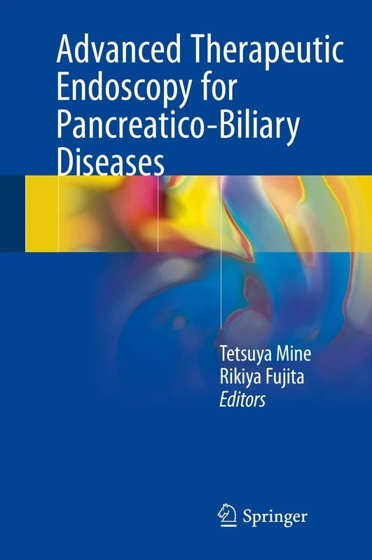 Advanced Therapeutic Endoscopy for Pancreatico-Biliary Diseases