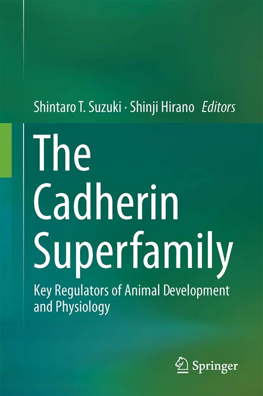 The Cadherin Superfamily: Key Regulators of Animal Development and Physiology