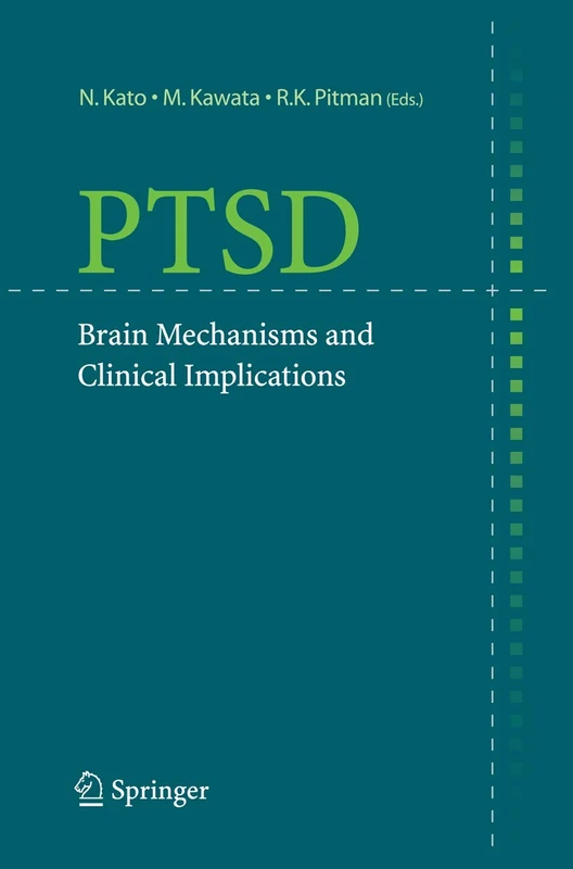 PTSD: Brain Mechanisms and Clinical Implications