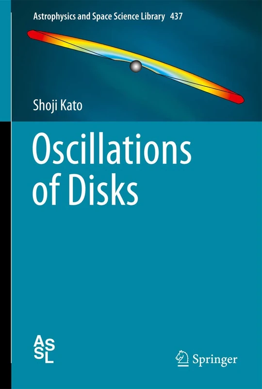 Oscillations of Disks: 437 (Astrophysics and Space Science Library, 437)