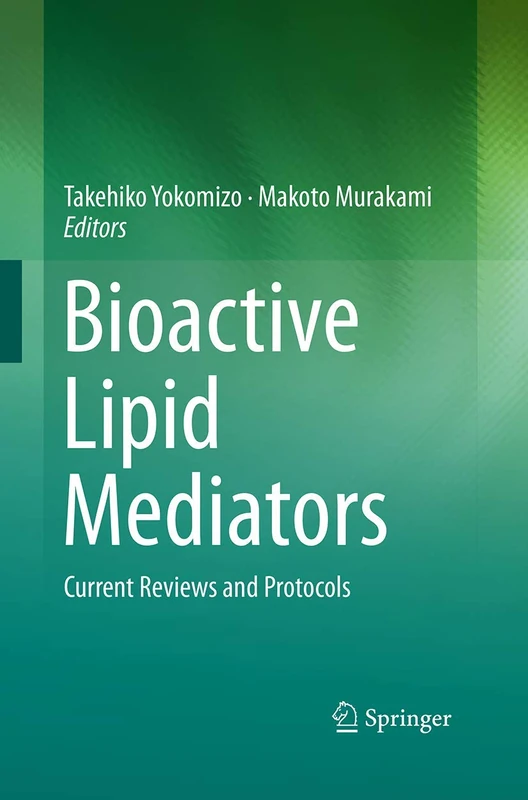 Springer - Bioactive Lipid Mediators: Current Reviews and Protocols
