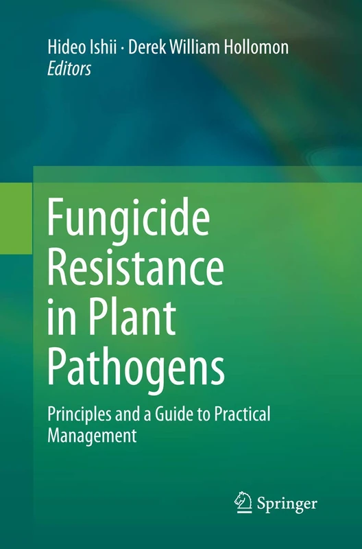 Springer - Fungicide Resistance in Plant Pathogens Guide
