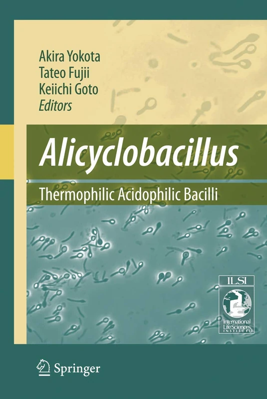 Springer - Alicyclobacillus: Thermophilic Acidophilic Bacilli