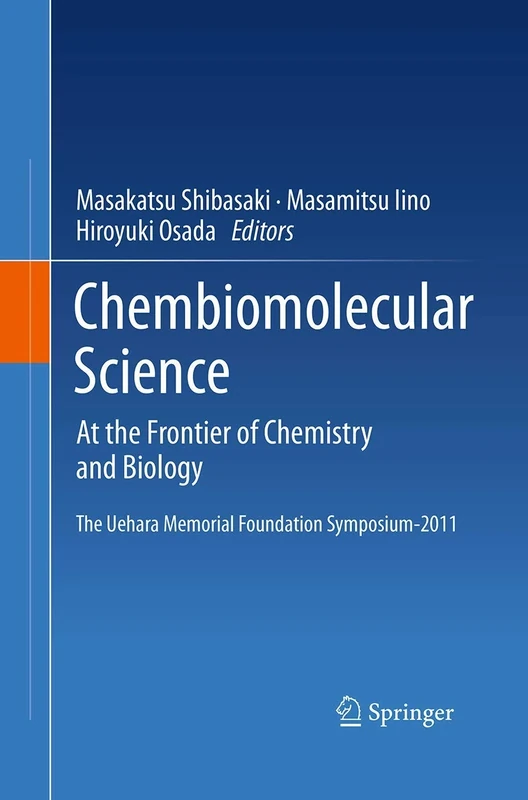 Chembiomolecular Science: At the Frontier of Chemistry and Biology