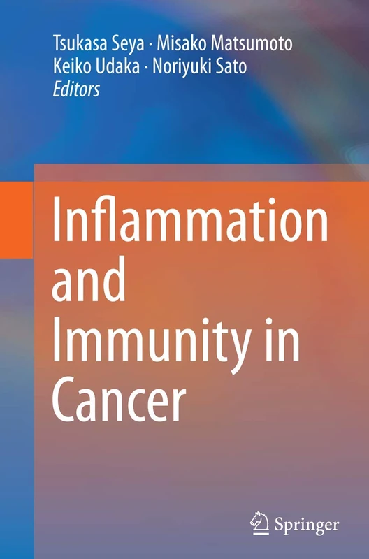 Inflammation and Immunity in Cancer