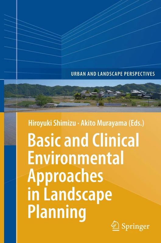 Basic and Clinical Environmental Approaches in Landscape Planning: 17 (Urban and Landscape Perspectives, 17) - Image 1