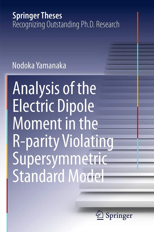 Analysis of the Electric Dipole Moment in the R-parity Violating Supersymmetric Standard Model (Springer Theses)