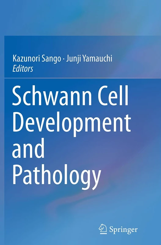 Schwann Cell Development and Pathology