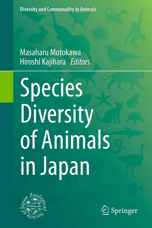 Species Diversity of Animals in Japan (Diversity and Commonality in Animals)