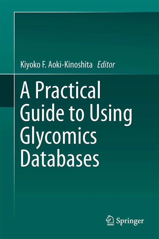 Springer - A Practical Guide to Using Glycomics Databases