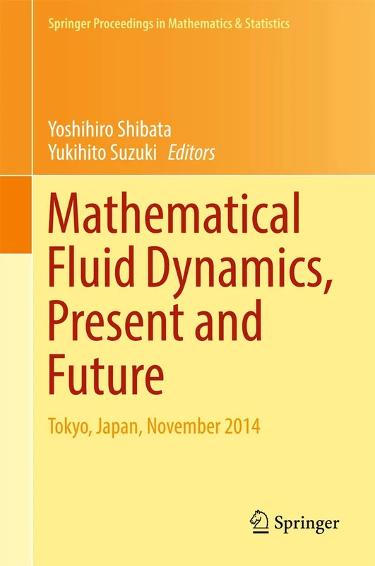 Springer Mathematical Fluid Dynamics, Present and Future (183)