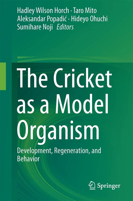 The Cricket as a Model Organism: Development, Regeneration, and Behavior