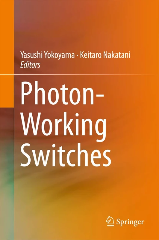 Springer Photon-Working Switches - Physical Chemistry Research