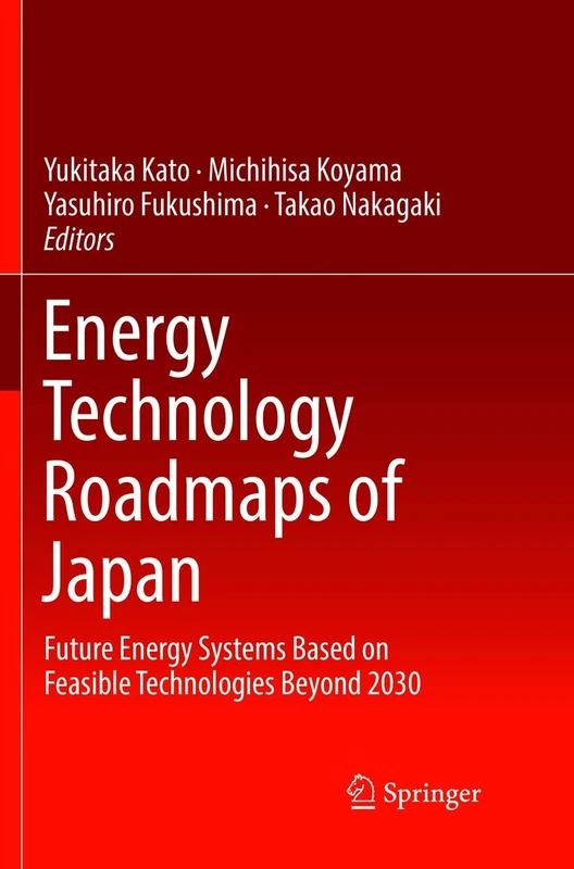 Energy Technology Roadmaps of Japan: Future Energy Systems Based on Feasible Technologies Beyond 2030 - Image 1