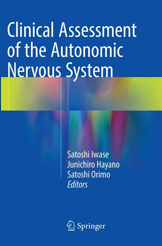 Clinical Assessment of the Autonomic Nervous System