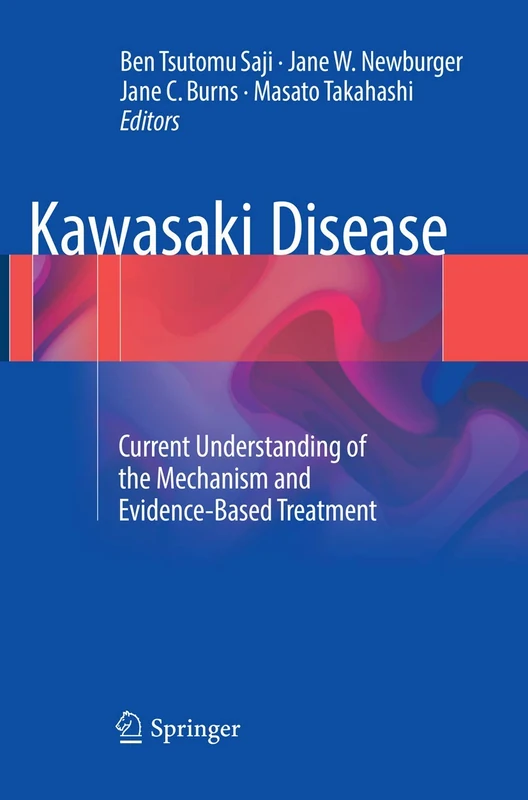 Kawasaki Disease: Current Understanding of the Mechanism and Evidence-Based Treatment