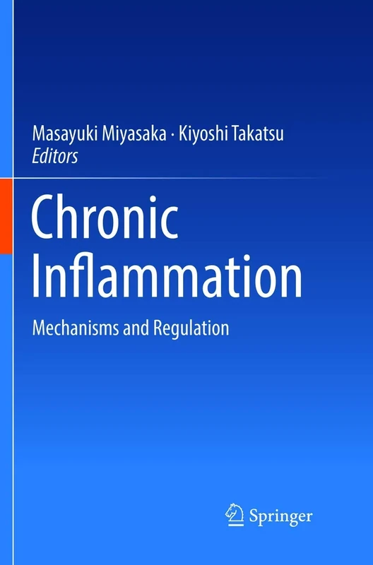 Chronic Inflammation: Mechanisms and Regulation