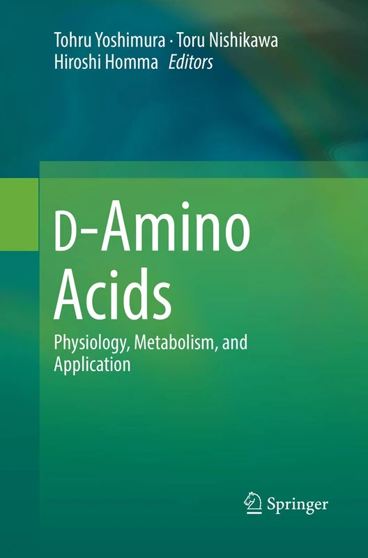 Springer - D-Amino Acids: Physiology, Metabolism, and Application