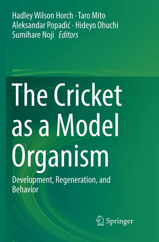 The Cricket as a Model Organism: Development, Regeneration, and Behavior
