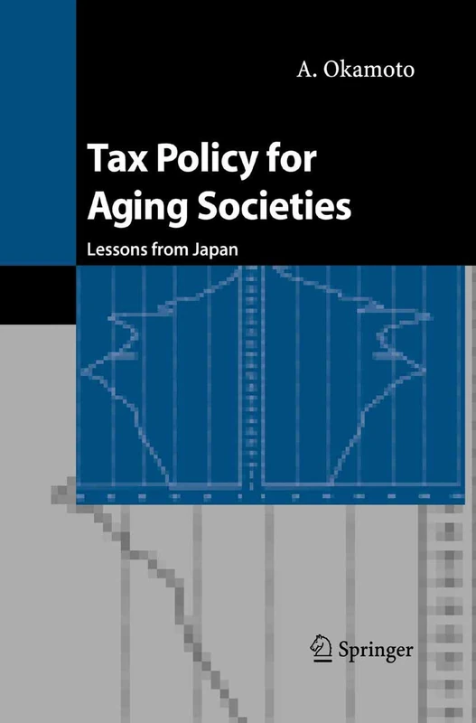 Tax Policy for Aging Societies: Lessons from Japan