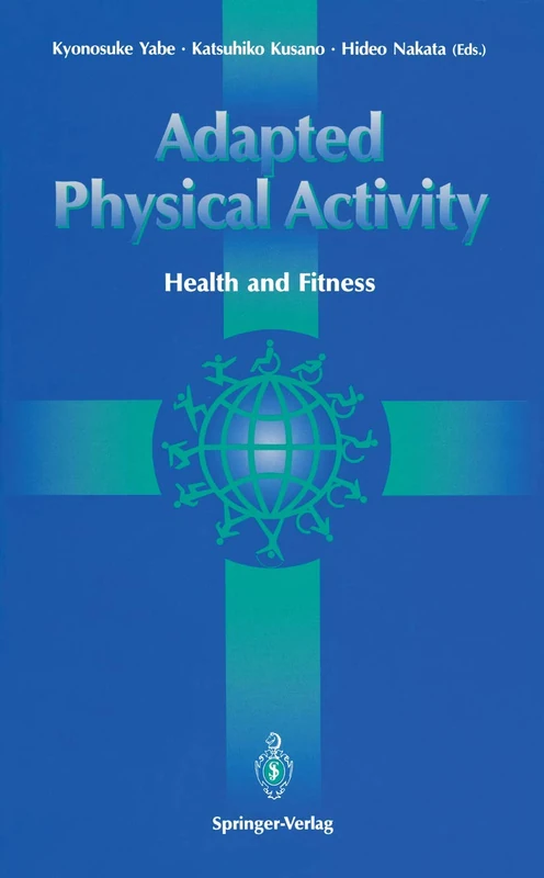 Springer - Adapted Physical Activity: Health and Fitness