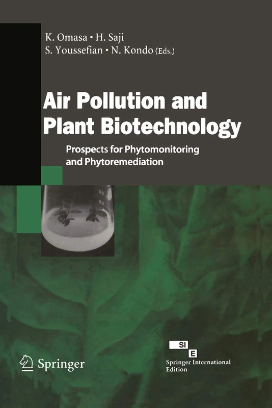 Air Pollution and Plant Biotechnology: Prospects for Phytomonitoring and Phytoremediation
