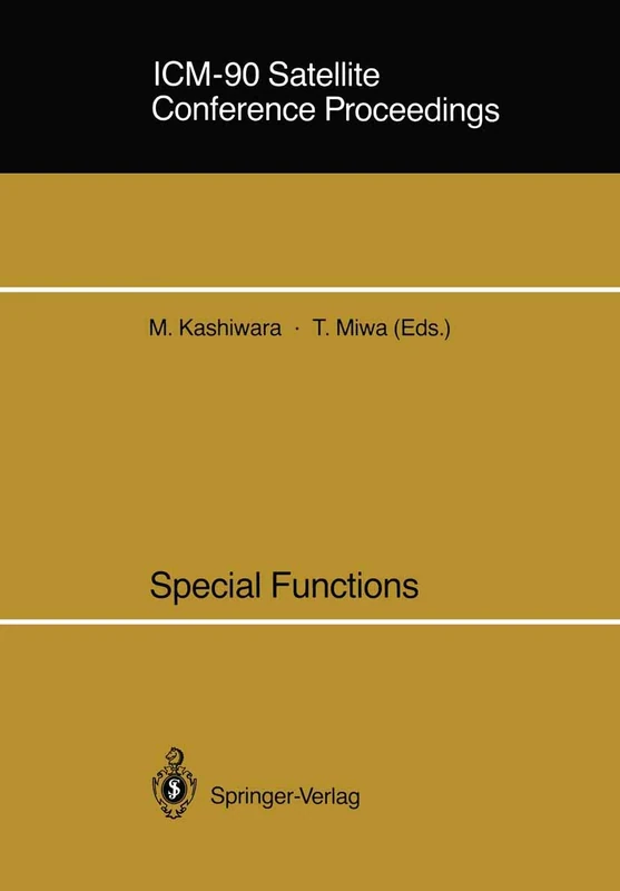ICM-90 Satellite Conference Proceedings: Special Functions (Economic Research Series)