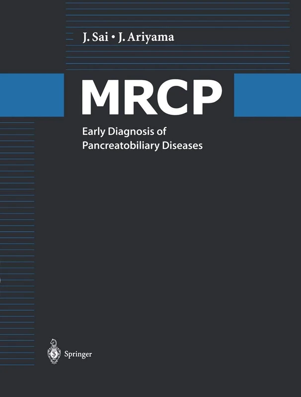 MRCP: Early Diagnosis of Pancreatobiliary Diseases
