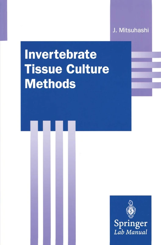 Invertebrate Tissue Culture Methods (Springer Lab Manuals)