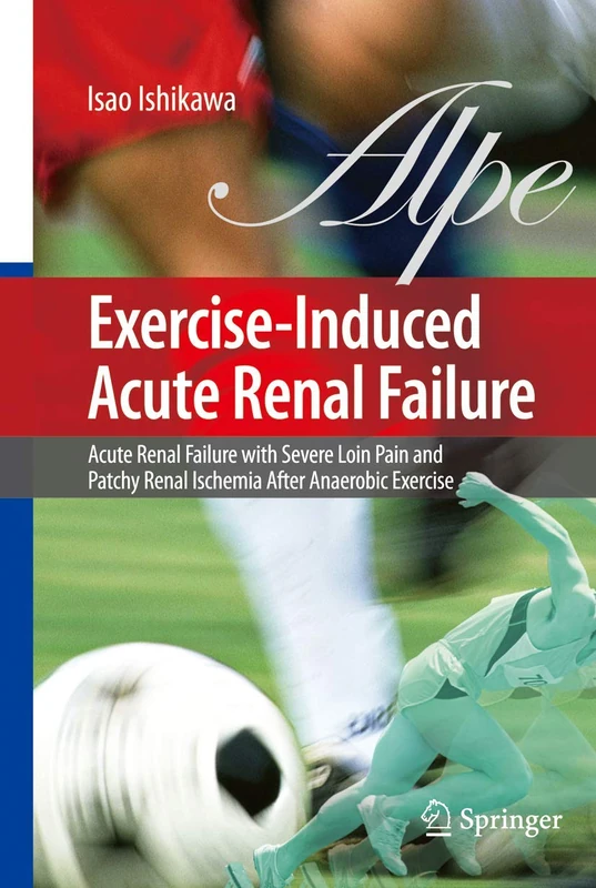 Exercise-Induced Acute Renal Failure: Acute Renal Failure with Severe Loin Pain and Patchy Renal Ischemia after Anaerobic Exercise - Image 1