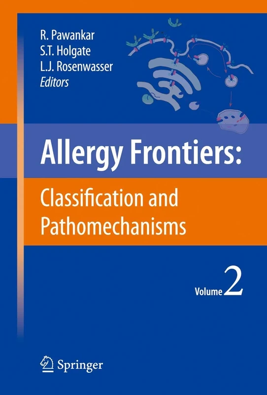 Allergy Frontiers:Classification and Pathomechanisms: 2 (Allergy Frontiers, 2)